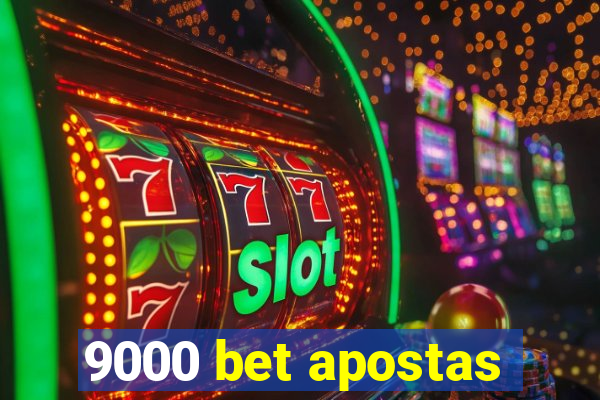 9000 bet apostas